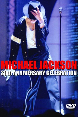 Постер к фильму Michael Jackson: 30th Anniversary Celebration (2001)