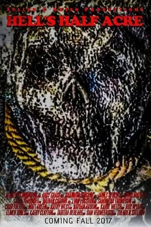 Постер к фильму Hell's Half Acre (2017)