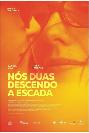 Постер к фильму Nós Duas Descendo a Escada (2015)