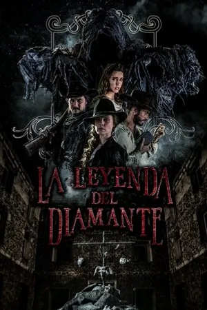 Постер к фильму La Leyenda Del Diamante (2017)