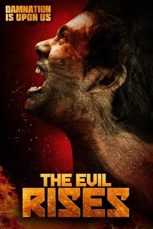 Постер к фильму The Evil Rises (2018)