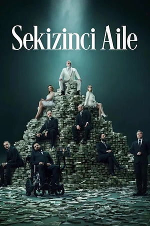Постер к сериалу Восьмая семья (2025)