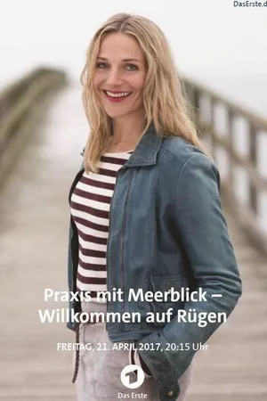 Постер к фильму Praxis mit Meerblick - Willkommen auf Rügen (2017)