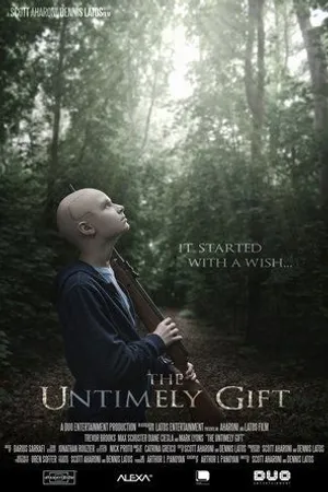 Постер к фильму The Untimely Gift (2017)