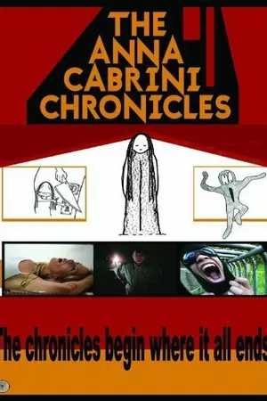 Постер к фильму The Anna Cabrini Chronicles (2005)