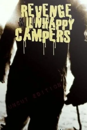 Постер к фильму Revenge of the Unhappy Campers (2002)