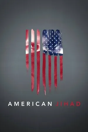 Постер к фильму American Jihad (2017)