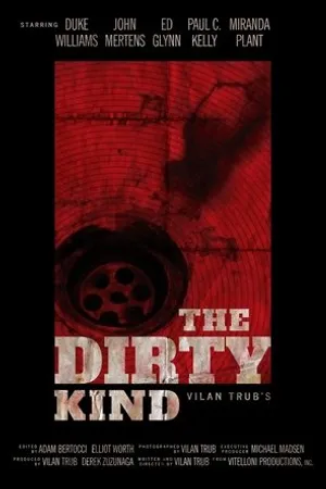 Постер к фильму The Dirty Kind (2018)