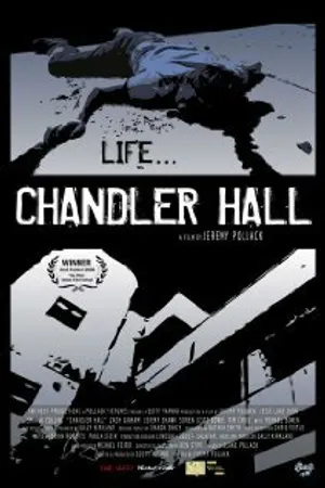 Постер к фильму Chandler Hall (2005)