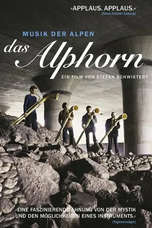 Постер к фильму Das Alphorn (2003)