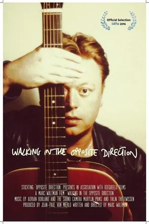 Постер к фильму Walking in the Opposite Direction (2016)