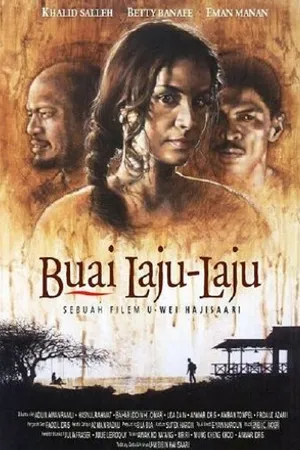 Постер к фильму Buai laju-laju (2004)