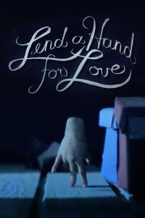 Постер к фильму Lend a Hand for Love (2016)