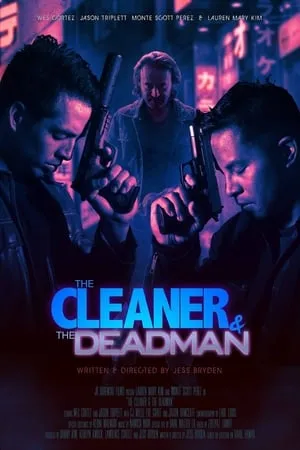 Постер к фильму The Cleaner and the Deadman (2017)