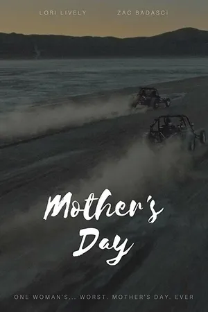 Постер к фильму Mother's Day (2017)