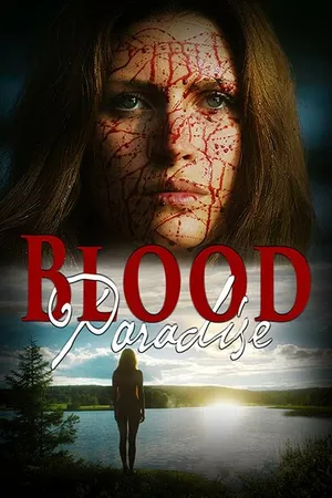 Постер к фильму Blood Paradise (2018)