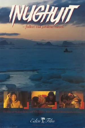 Постер к фильму Inughuit - folket vid jordens navel (1985)