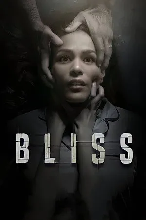 Постер к фильму Bliss (2017)