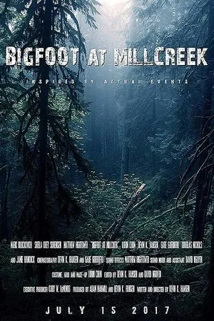 Постер к фильму Bigfoot at Millcreek (2017)