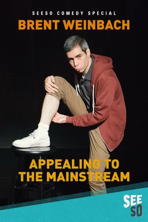 Постер к фильму Brent Weinbach: Appealing to the Mainstream (2017)