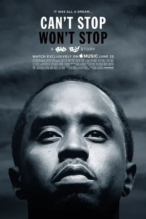 Постер к фильму Can't Stop, Won't Stop: A Bad Boy Story (2017)