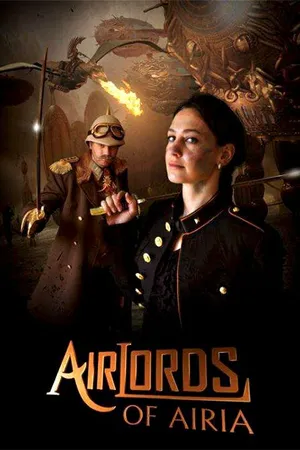 Постер к фильму Airlords of Airia (2013)
