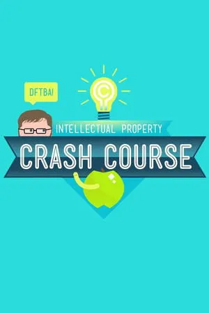 Постер к сериалу Crash Course: Intellectual Property (2015)