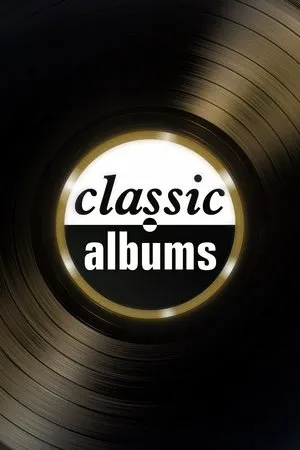 Постер к сериалу Classic Albums (1997)