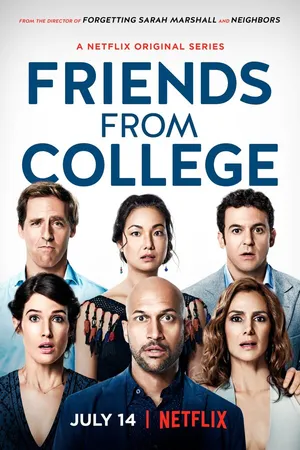 Постер к сериалу Друзья с колледжа (2017 - 2019)