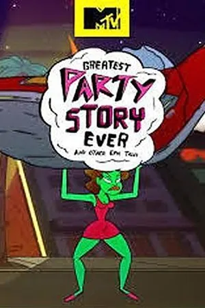 Постер к сериалу Greatest Party Story Ever (2016)