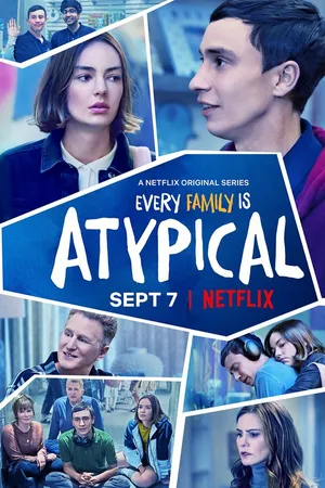Постер к сериалу Нетипичный (2017 - 2021)