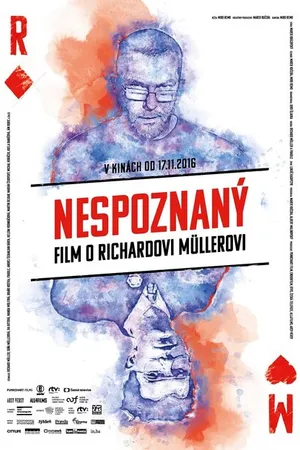 Постер к фильму Рихард Мюллер: Неизвестное (2016)
