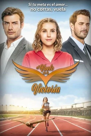 Постер к сериалу Полёт Виктории (2017)