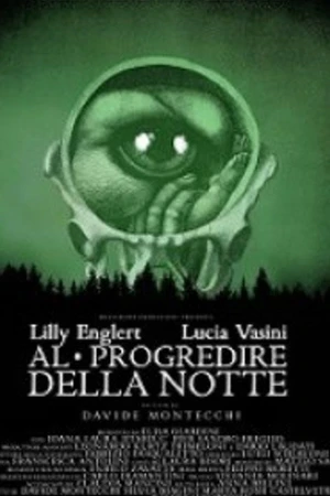 Постер к фильму Al Progredire Della Notte (2025)