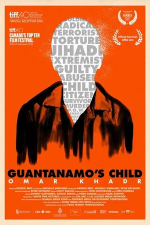 Постер к фильму Ребенок Гуантанамо: Омар Хадр (2015)