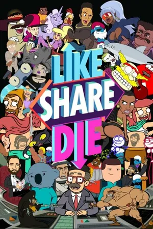 Постер к мультсериалу Die Like, Share (2014 - 2015)