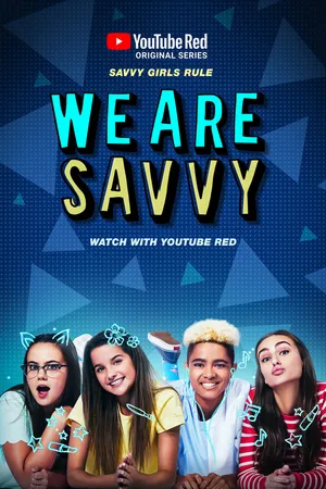 Постер к сериалу We Are Savvy (2016)