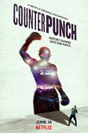 Постер к фильму CounterPunch (2017)