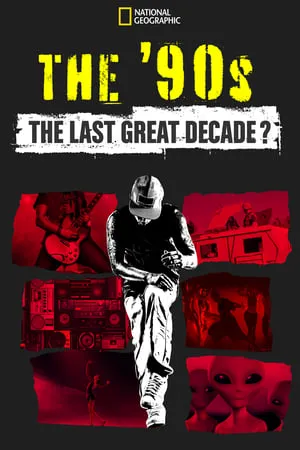 Постер к сериалу The '90s: The Last Great Decade? (2014)