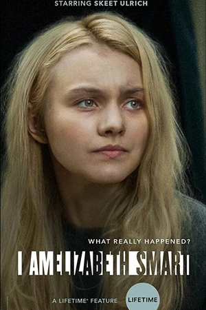 Постер к фильму Я – Элизабет Смарт (2017)