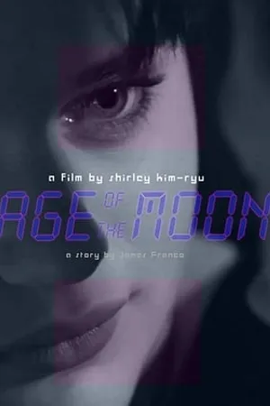 Постер к фильму Age of the Moon (2016)