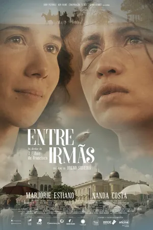 Постер к фильму Entre Irmãs (2017)