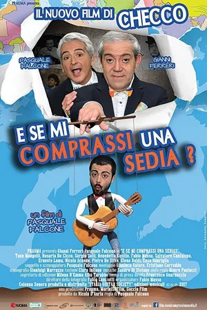 Постер к фильму E se mi comprassi una sedia? (2017)