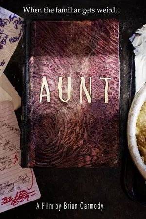 Постер к фильму Aunt (2017)