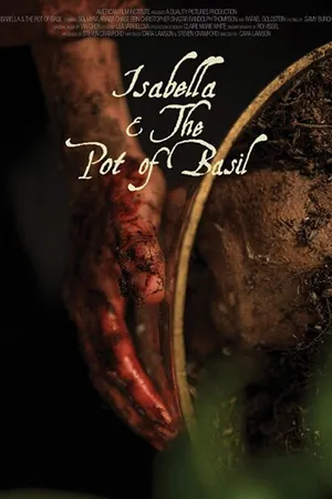 Постер к фильму Isabella & the Pot of Basil (2017)