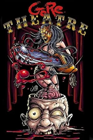 Постер к фильму Gore Theatre (2017)