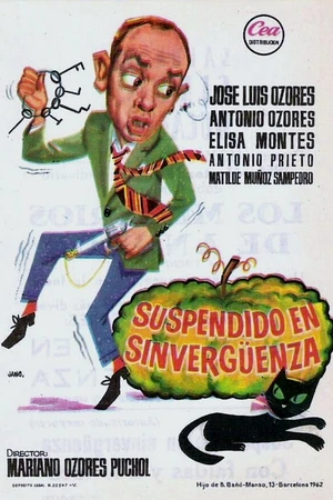 Постер к фильму Suspendido en sinvergüenza (1963)