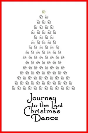 Постер к фильму Journey to the Last Christmas Dance (2017)