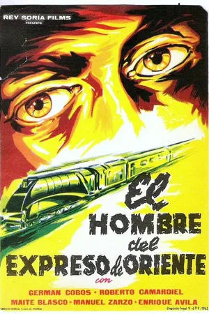 Постер к фильму El hombre del expreso de Oriente (1962)