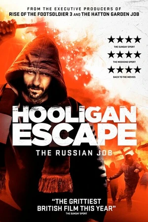 Постер к фильму Побег хулиганов. Русское дело (2018)